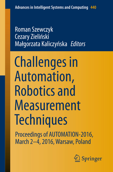 Challenges in Automation, Robotics and Measurement Techniques - 