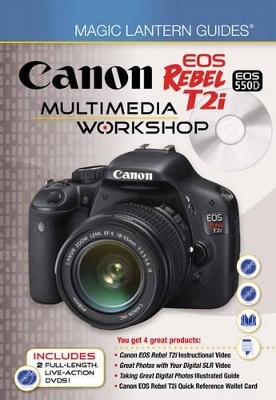 Canon EOS Rebel T2i/EOS 550D Multimedia Workshop - 