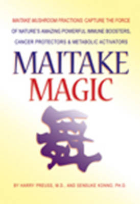 Maitake Magic - Harry Preuss, Sensuke Konno