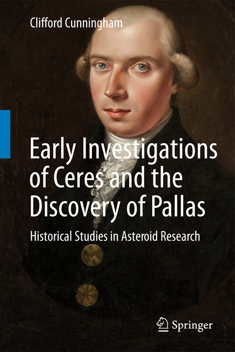 Early Investigations of Ceres and the Discovery of Pallas - Clifford Cunningham