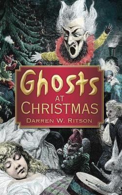 Ghosts at Christmas - Darren W. Ritson