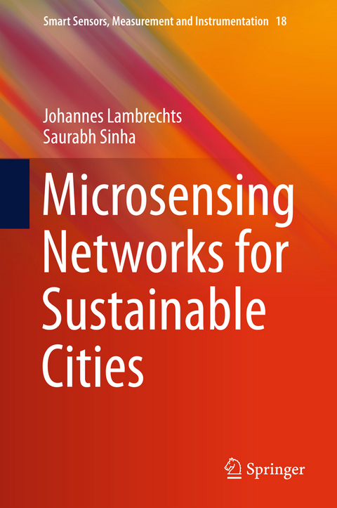 Microsensing Networks for Sustainable Cities - Johannes Lambrechts, Saurabh Sinha