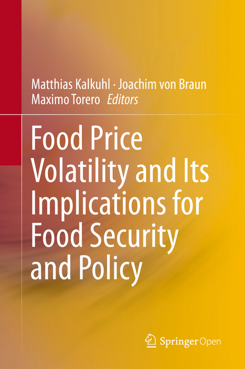Food Price Volatility and Its Implications for Food Security and Policy - 