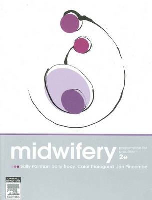 Midwifery - Sally Pairman, Sally K. Tracy, Carol Thorogood, Jan Pincombe