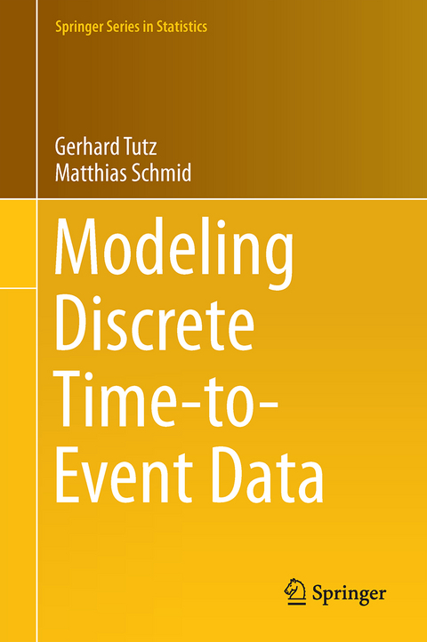 Modeling Discrete Time-to-Event Data - Gerhard Tutz, Matthias Schmid