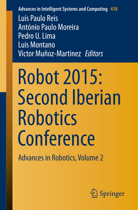 Robot 2015: Second Iberian Robotics Conference - 
