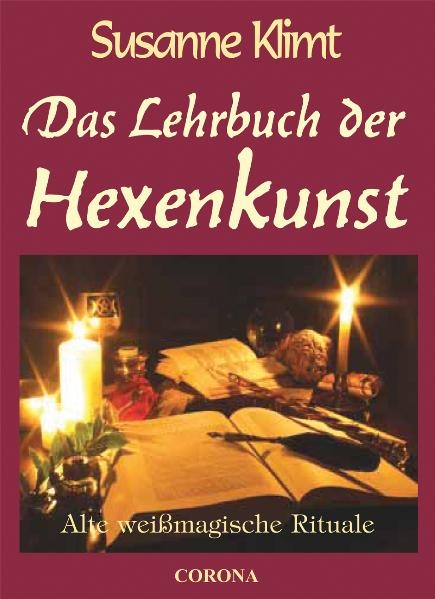 Das Lehrbuch der Hexenkunst - Susanne Klimt