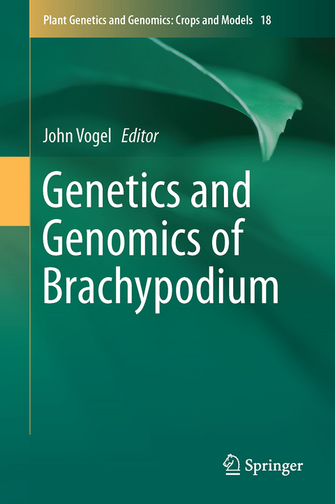 Genetics and Genomics of Brachypodium - 