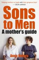 Sons to Men - Anne Harvey