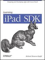 Learning the iPad SDK - Richard Monson-Haefel