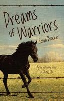 Dreams of Warriors - Susan Brocker