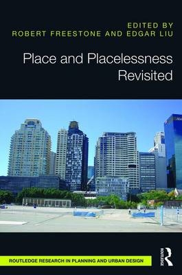 Place and Placelessness Revisited - 