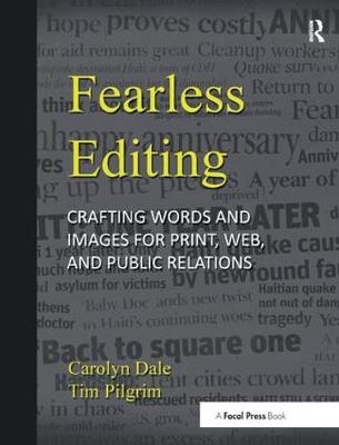 Fearless Editing - USA) Dale Carolyn (Western Washington University,  Tim Pilgrim