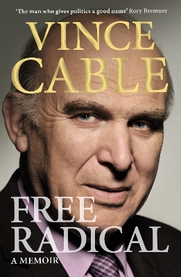 Free Radical - Vince Cable