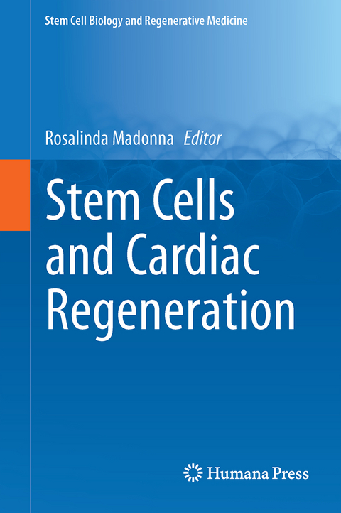 Stem Cells and Cardiac Regeneration - 