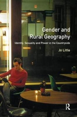 Gender and Rural Geography -  Jo Little