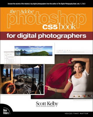 The Adobe Photoshop CS5 Book for Digital Photographers - Scott Kelby