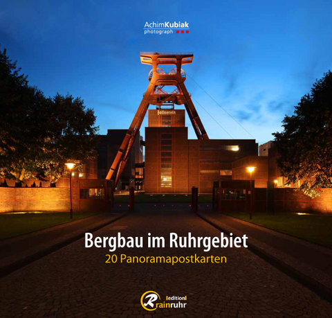 Bergbau im Ruhrgebiet - Achim Kubiak