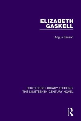 Elizabeth Gaskell -  Angus Easson