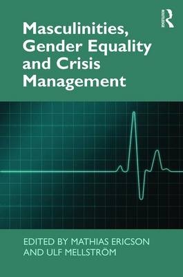 Masculinities, Gender Equality and Crisis Management - 