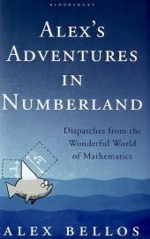 Alex's Adventures in Numberland - Alex Bellos