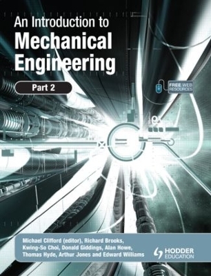 An Introduction to Mechanical Engineering: Part 2 - Michael Clifford