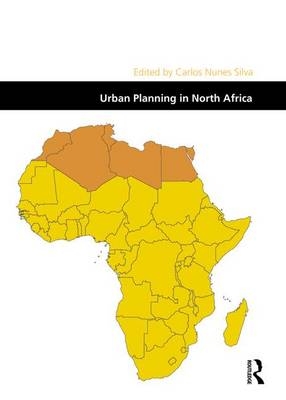 Urban Planning in North Africa -  Carlos Nunes Silva