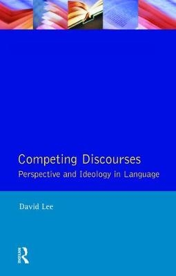 Competing Discourses -  David Lee