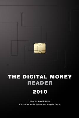 Digital Money Reader 2010 - David Birch