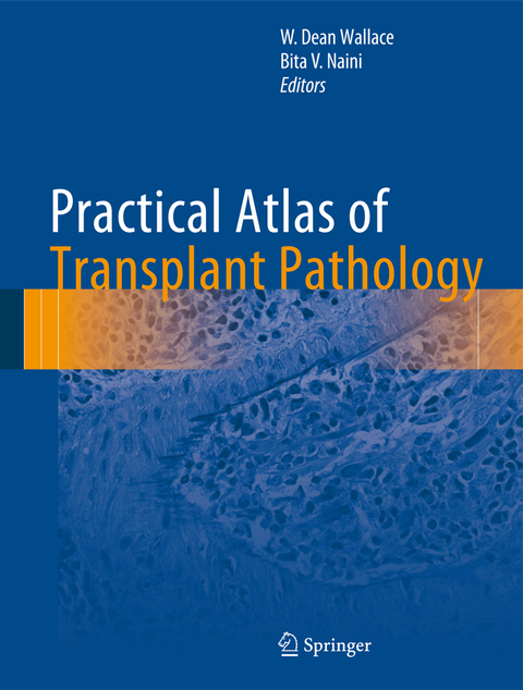 Practical Atlas of Transplant Pathology - 