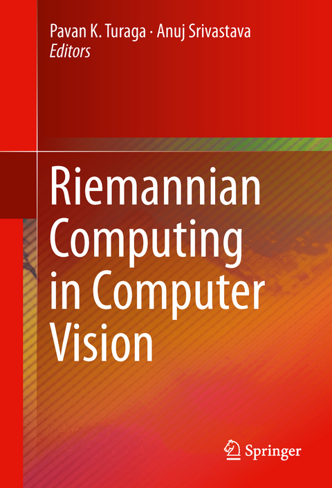 Riemannian Computing in Computer Vision - 