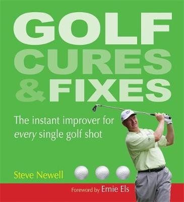 Golf Cures and Fixes - Steve Newell