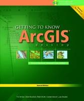 Getting to Know Arcgis Desktop 2nd Ed -  Ormsby