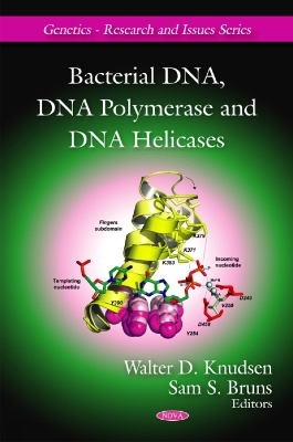 Bacterial DNA, DNA Polymerase & DNA Helicases - 
