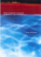 Stress Management Programme For Secondary School Students -  Sarah McNamara