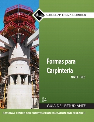 Carpentry Forms Trainee Guide in Spanish, Level 3 -  NCCER