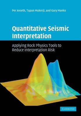 Quantitative Seismic Interpretation - Per Avseth, Tapan Mukerji, Gary Mavko