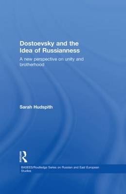 Dostoevsky and The Idea of Russianness -  Sarah Hudspith