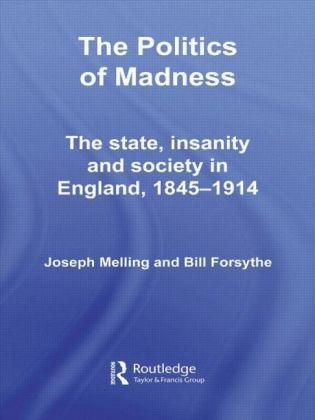 The Politics of Madness -  Bill Forsythe,  Joseph Melling