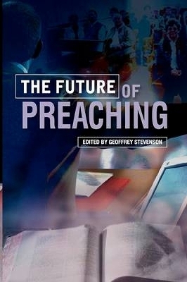 The Future of Preaching - 