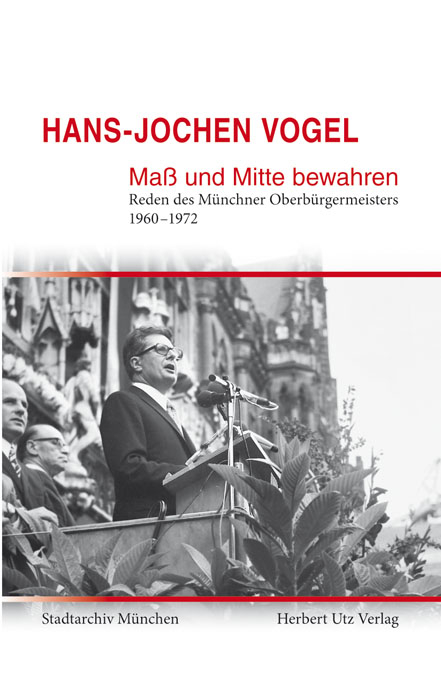 Maß und Mitte bewahren - Hans-Jochen Vogel