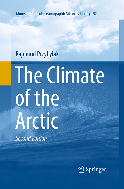 The Climate of the Arctic - Rajmund Przybylak