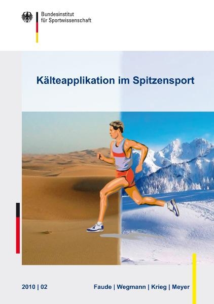 Kälteapplikationen im Spitzensport - Oliver Faude, Melissa Wegmann, Anne Krieg, Tim Meyer