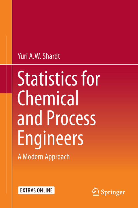 Statistics for Chemical and Process Engineers - Yuri A.W. Shardt