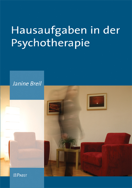 Hausaufgaben in der Psychotherapie - Janine Breil