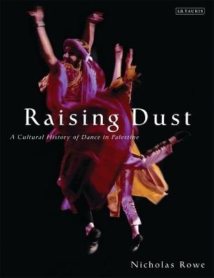 Raising Dust - Nicholas Rowe