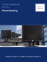 Career Guidebook for IT in Retail Banking -  Essvale Corporation Limited
