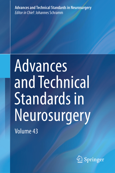 Advances and Technical Standards in Neurosurgery - 