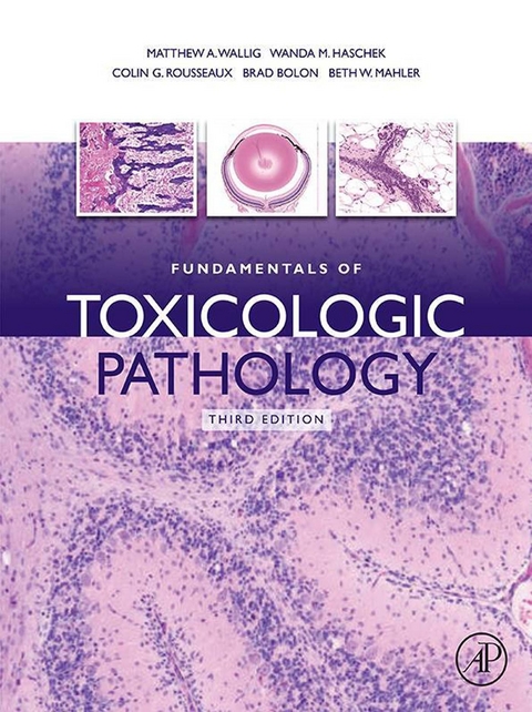 Fundamentals of Toxicologic Pathology - 