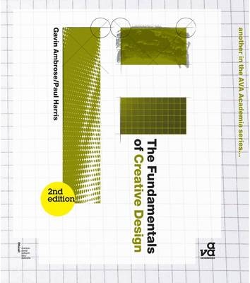 The Fundamentals of Creative Design -  Gavin Ambrose,  Mr Paul Harris
